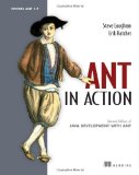 Ant in Action: Covers Ant 1.7 (Manning)