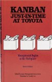 Kanban for the Shopfloor Learning Package: Kanban Just-in Time at Toyota: Management Begins at the Workplace