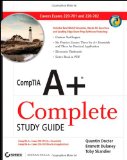 CompTIA A+ Complete Study Guide: Exams 220-701 (Essentials) and 220-702 (Practical Application)