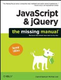 JavaScript & jQuery: The Missing Manual