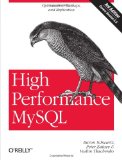 High Performance MySQL: Optimization, Backups, and Replication