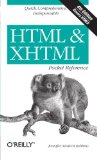 HTML & XHTML Pocket Reference: Quick, Comprehensive, Indispensible (Pocket Reference (O'Reilly))
