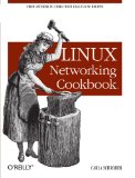 Linux Networking Cookbook