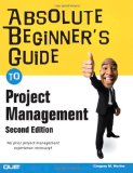 Absolute Beginner's Guide to Project Management (2nd Edition)