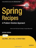 Spring Recipes: A Problem-Solution Approach