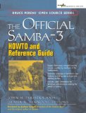 The Official Samba-3 HOWTO and Reference Guide (Bruce Perens' Open Source Series)