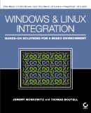 Windows and LinuxIntegration: Hands-on Solutions for a Mixed Environment