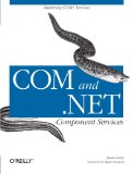 COM and .NET Component Services (O'Reilly Windows)
