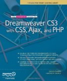 The Essential Guide to Dreamweaver CS3 with CSS, Ajax, and PHP