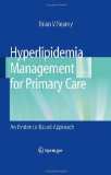 Hyperlipidemia Management for Primary Care: An Evidence-Based Approach