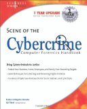 Scene of the Cybercrime: Computer Forensics Handbook