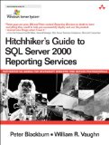 Hitchhiker's Guide to SQL Server 2000 Reporting Services