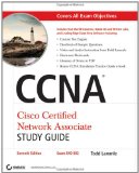 CCNA: Cisco Certified Network Associate Study Guide, Seventh Edition (includes CD-ROM)