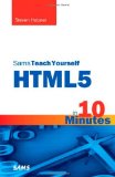 Sams Teach Yourself HTML5 in 10 Minutes (5th Edition) (Sams Teach Yourself -- Minutes)