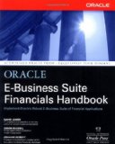 Oracle E-Business Suite Financials Handbook (Osborne ORACLE Press Series)
