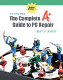 Complete A+ Guide to PC Repair Fifth Edition Update, The (5th Edition)