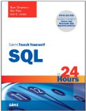 Sams Teach Yourself SQL in 24 Hours (5th Edition) (Sams Teach Yourself -- Hours)