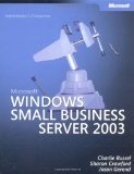 Microsoft Windows Small Business Server 2003 Administrator's Companion (Pro-Administrator's Companion)