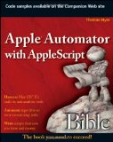 Apple Automator with AppleScript Bible