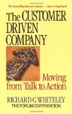 The Customer-Driven Company: Moving from Talk to Action