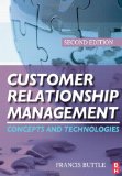 Customer Relationship Management, Second Edition