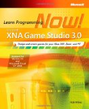 Microsoftu00ae XNAu00ae Game Studio 3.0: Learn Programming Now! (Pro - Developer)