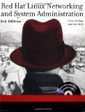 Red Hat Linux Networking and System Administration