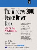 The Windows 2000 Device Driver Book: A Guide for Programmers (2nd Edition) The Windows 2000 Device Driver Book: A Guide for Programmers (2nd Edition)