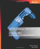 Developing Drivers with the Windows Driver Foundation (Pro Developer) Developing Drivers with the Windows Driver Foundation (Pro Developer)