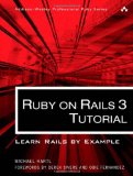 Ruby on Rails 3 Tutorial: Learn Rails by Example (Addison-Wesley Professional Ruby Series)