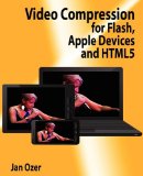 Video Compression for Flash, Apple Devices and HTML5