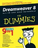 Dreamweaver 8 All-in-One Desk Reference For Dummies (For Dummies (Computers))