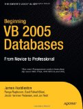 Beginning VB 2005 Databases: From Novice to Professional (Beginning: From Novice to Professional)