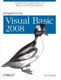 Programming Visual Basic 2008: Build .NET 3.5 Applications with Microsoft's RAD Tool for Business