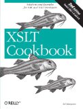 XSLT Cookbook: Solutions and Examples for XML and XSLT Developers, 2nd Edition