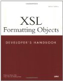 XSL Formatting Objects Developer's Handbook