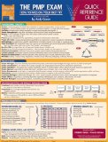 The PMP Exam: Quick Reference Guide (Test Prep series)