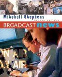 Broadcast News (with InfoTrac) (Wadsworth Series in Broadcast and Production)