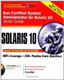 Sun (R) Certified System Administrator for Solaris (TM) 10 Study Guide (Exams 310-200 & 310-202)
