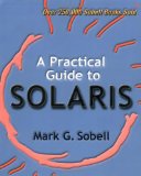 A Practical Guide to Solaris