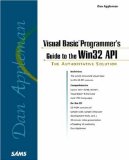 Dan Appleman's Visual Basic Programmer's Guide to the Win32 API
