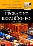 Upgrading and Repairing PCs (20th Edition)