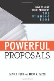 Powerful Proposals: How to Give Your Business the Winning Edge