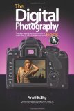 The Digital Photography Book, Part 4