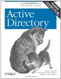 Active Directory: Designing, Deploying, and Running Active Directory, Fourth Edition