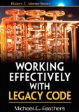 Working Effectively with Legacy Code
