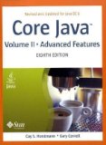 Core Java, Vol. 2: Advanced Features, 8th Edition
