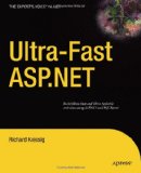 Ultra-Fast ASP.NET: Build Ultra-Fast and Ultra-Scalable web sites using ASP.NET and SQL Server