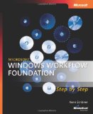 Microsoft  Windows  Workflow Foundation Step by Step (Microsoft Windows Step by Step)