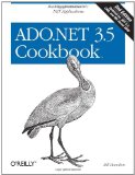 ADO.NET 3.5 Cookbook (Cookbooks (O'Reilly))
